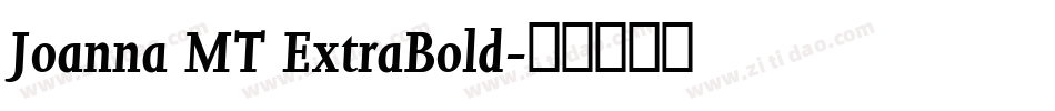 Joanna MT ExtraBold字体转换
